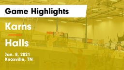 Karns  vs Halls  Game Highlights - Jan. 8, 2021