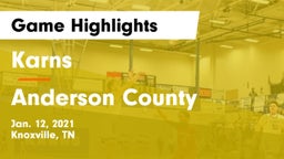Karns  vs Anderson County  Game Highlights - Jan. 12, 2021