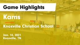 Karns  vs Knoxville Christian School Game Highlights - Jan. 14, 2021