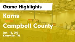 Karns  vs Campbell County  Game Highlights - Jan. 15, 2021