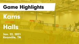 Karns  vs Halls  Game Highlights - Jan. 22, 2021