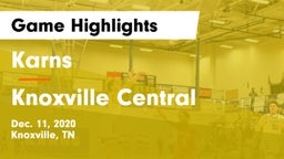 Karns  vs Knoxville Central  Game Highlights - Dec. 11, 2020