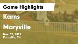 Karns  vs Maryville  Game Highlights - Nov. 20, 2021