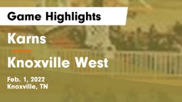 Karns  vs Knoxville West  Game Highlights - Feb. 1, 2022