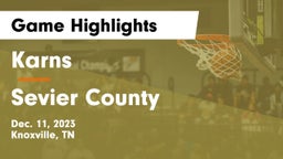 Karns  vs Sevier County  Game Highlights - Dec. 11, 2023