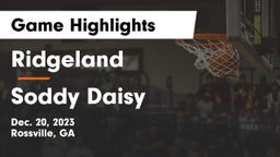 Ridgeland  vs Soddy Daisy  Game Highlights - Dec. 20, 2023