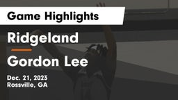 Ridgeland  vs Gordon Lee  Game Highlights - Dec. 21, 2023