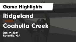 Ridgeland  vs Coahulla Creek  Game Highlights - Jan. 9, 2024