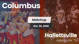 Matchup: Columbus  vs. Hallettsville  2020