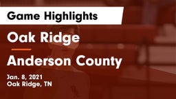 Oak Ridge  vs Anderson County  Game Highlights - Jan. 8, 2021