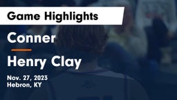 Conner  vs Henry Clay  Game Highlights - Nov. 27, 2023