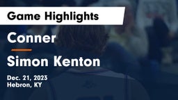 Conner  vs Simon Kenton  Game Highlights - Dec. 21, 2023