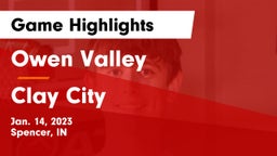 Owen Valley  vs Clay City  Game Highlights - Jan. 14, 2023