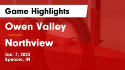 Owen Valley  vs Northview  Game Highlights - Jan. 7, 2023