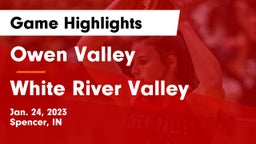 Owen Valley  vs White River Valley  Game Highlights - Jan. 24, 2023