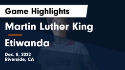 Martin Luther King  vs Etiwanda  Game Highlights - Dec. 8, 2022