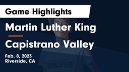 Martin Luther King  vs Capistrano Valley  Game Highlights - Feb. 8, 2023