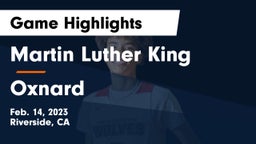 Martin Luther King  vs Oxnard  Game Highlights - Feb. 14, 2023