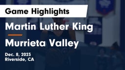 Martin Luther King  vs Murrieta Valley  Game Highlights - Dec. 8, 2023