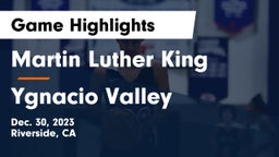 Martin Luther King  vs Ygnacio Valley  Game Highlights - Dec. 30, 2023