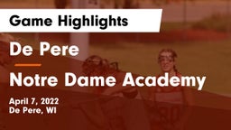 De Pere  vs Notre Dame Academy Game Highlights - April 7, 2022