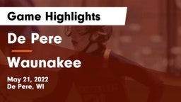 De Pere  vs Waunakee  Game Highlights - May 21, 2022