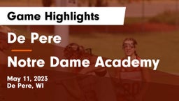 De Pere  vs Notre Dame Academy Game Highlights - May 11, 2023