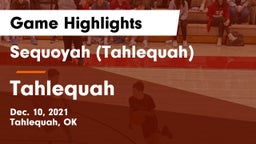 Sequoyah (Tahlequah)  vs Tahlequah  Game Highlights - Dec. 10, 2021