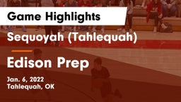 Sequoyah (Tahlequah)  vs Edison Prep  Game Highlights - Jan. 6, 2022