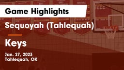 Sequoyah (Tahlequah)  vs Keys  Game Highlights - Jan. 27, 2023