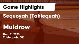 Sequoyah (Tahlequah)  vs Muldrow  Game Highlights - Dec. 9, 2023