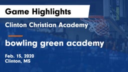 Clinton Christian Academy  vs bowling green academy Game Highlights - Feb. 15, 2020