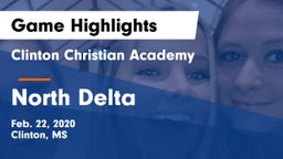 Clinton Christian Academy  vs North Delta  Game Highlights - Feb. 22, 2020