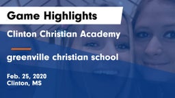 Clinton Christian Academy  vs greenville christian school Game Highlights - Feb. 25, 2020