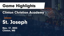 Clinton Christian Academy  vs St. Joseph Game Highlights - Nov. 17, 2023