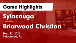 Sylacauga  vs Briarwood Christian  Game Highlights - Dec. 22, 2021