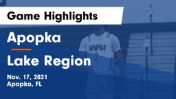 Apopka  vs Lake Region  Game Highlights - Nov. 17, 2021