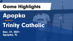 Apopka  vs Trinity Catholic  Game Highlights - Dec. 21, 2021
