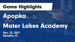Apopka  vs Mater Lakes Academy Game Highlights - Dec. 22, 2021
