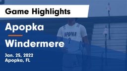 Apopka  vs Windermere  Game Highlights - Jan. 25, 2022