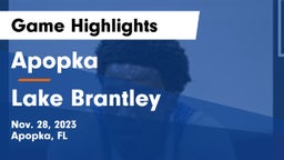 Apopka  vs Lake Brantley  Game Highlights - Nov. 28, 2023