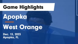 Apopka  vs West Orange  Game Highlights - Dec. 13, 2023
