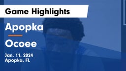 Apopka  vs Ocoee  Game Highlights - Jan. 11, 2024