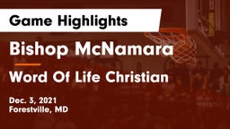 Bishop McNamara  vs Word Of Life Christian Game Highlights - Dec. 3, 2021