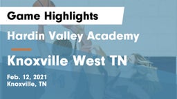 Hardin Valley Academy vs Knoxville West  TN Game Highlights - Feb. 12, 2021