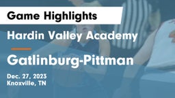 Hardin Valley Academy vs Gatlinburg-Pittman  Game Highlights - Dec. 27, 2023