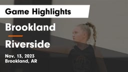 Brookland  vs Riverside  Game Highlights - Nov. 13, 2023
