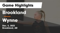 Brookland  vs Wynne  Game Highlights - Dec. 5, 2023