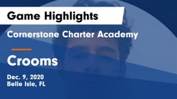 Cornerstone Charter Academy vs Crooms Game Highlights - Dec. 9, 2020