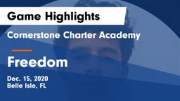 Cornerstone Charter Academy vs Freedom  Game Highlights - Dec. 15, 2020